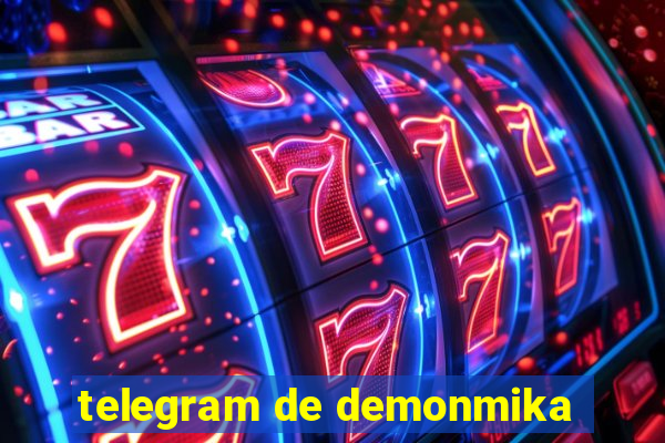 telegram de demonmika